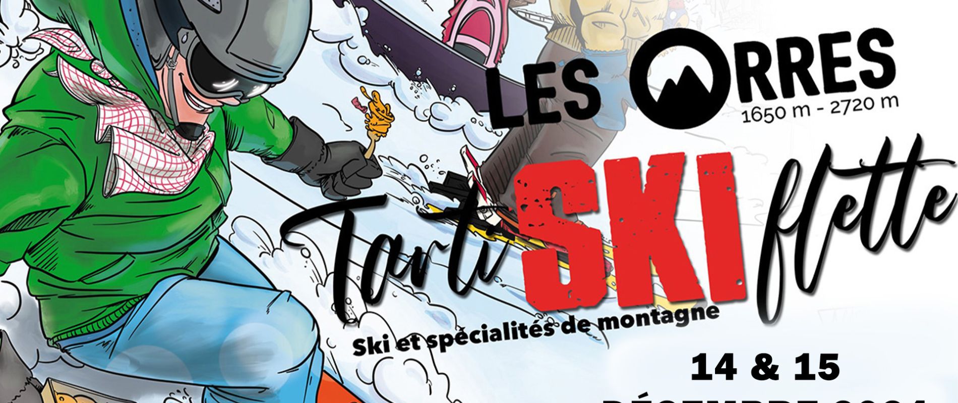 TARTISKIFLETTE 2024-2025 ski et spécialités de montagnes - Les Orres